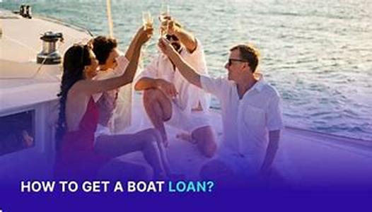 How to get Boat Loan