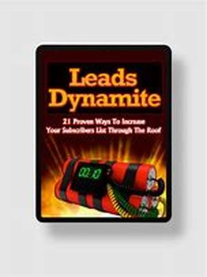 Explode Your Leads With Dynamite Sticky Handouts