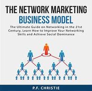 Network Marketing, The Business Model