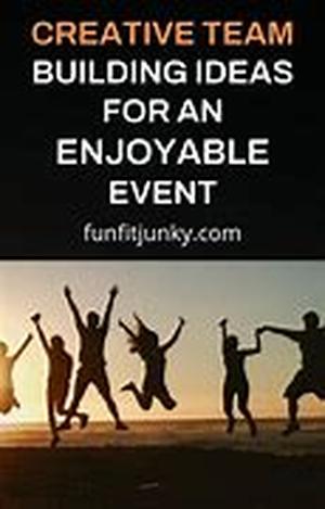 Creative Team Building Ideas for an enjoyable event