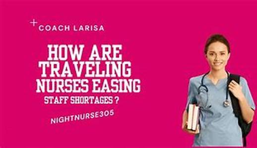 Traveling Nurses Easing Staff Shortages