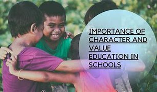 Character Education and its Benefits to our Children