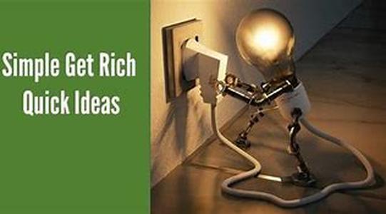 A Simple Get Rich Quick Idea