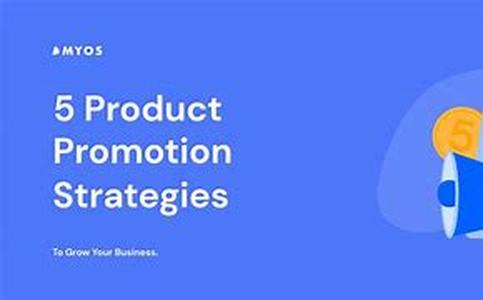 5 Top Product Promotion Strategies