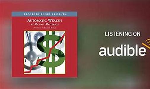 Automatic Wealth: The Internet Makes It Possible