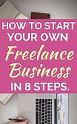 How to Start Your Own Freelance Editorial Services Business