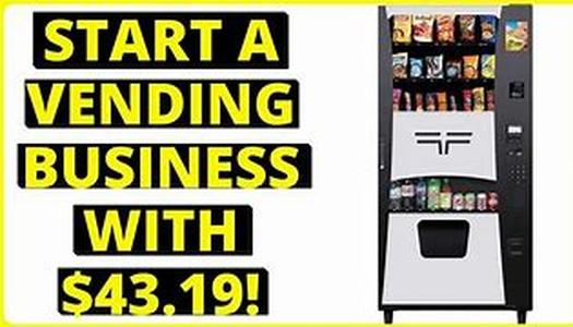 How To Start A Vending Machine Business