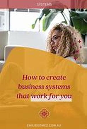 Home Business Systems  Make Them Work For You