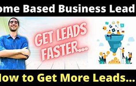 Home Based Business Leads Made Easy