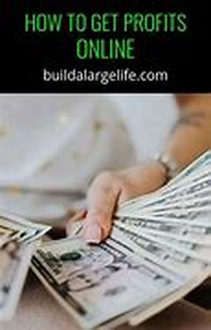 Get  Profits Online