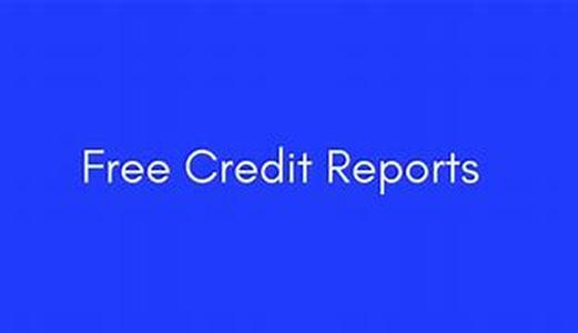 Free Annual Credit Report From All 3 Reporting Agencies