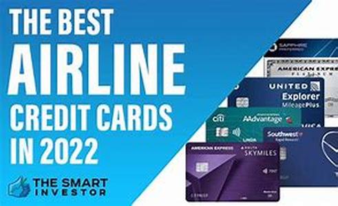 Airline Rewards Credit Cards: Choosing The Best Card