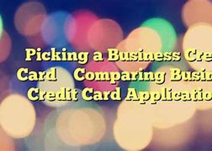 Choosing Your Credit Card