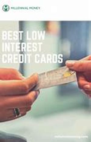 Low Interest Credit Cards Are Considered by Many The Most Popular Credit Cards