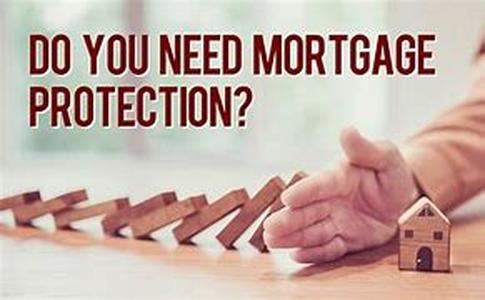 Mortgage Payment Protection Insurance And Your Needs