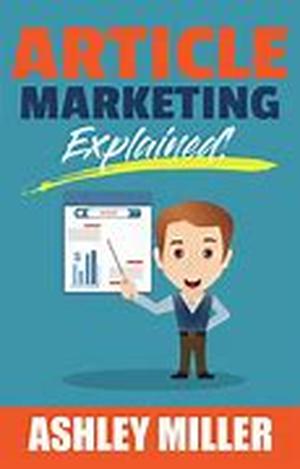 Article Marketing - A Newbies Guide To Article Marketing