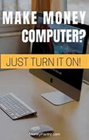 Making Money Online Has Never Been Easier