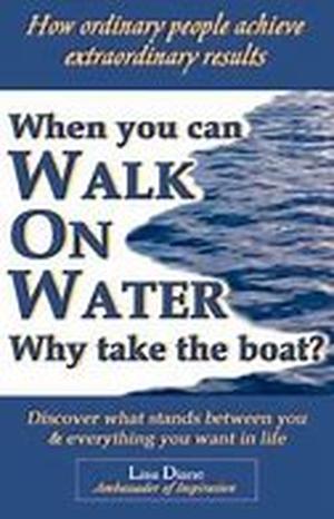 The Secret - When You Can Walk On Water , Take The Boat ( Part 12 )