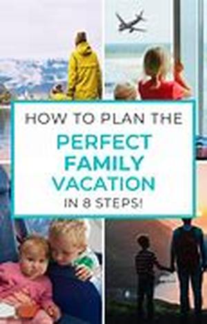 Planning For Holidays With Children